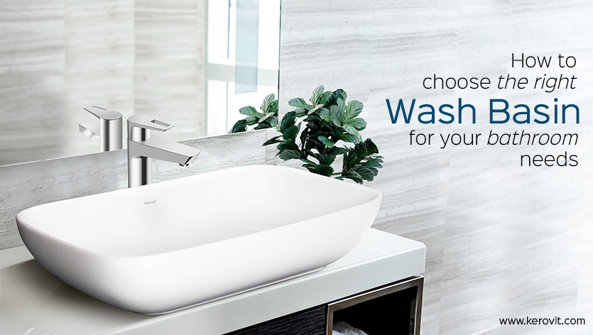 how to choose the right wash basin for your bathroom